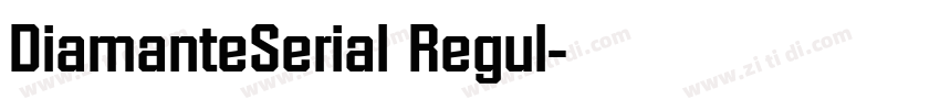 DiamanteSerial Regul字体转换 DiamanteSerial Regul字体转换